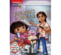 Dora - Oggi Andiamo A Tagliarci I Capelli