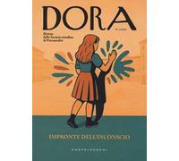 Dora. Rivista delle Società Cittadine di Psicoanalisi (2025). Vol. 1: Impronte dell'inconscio