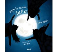Dora Sales Avi Ofer Bajo la misma luna (Tascabile)