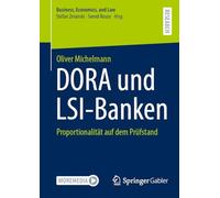 DORA und LSI-Banken: Proportionalität auf dem Prüfstand