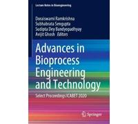 Doraiswami Ramkrish Advances in Bioprocess Engineering and Technolo (Tascabile)