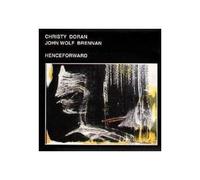 DORAN, CHRISTY/JOHN WOLF - HENCEFORWARD