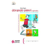 Dorando Pietri e gli altri. Storie di sport e di Olimpiadi