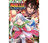 Doraneko Muscles are Better Than Magic (Light Novel) Vol. 2 (Tascabile)