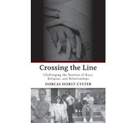 Dorcas Horst Cyster Crossing the Line (Copertina rigida)