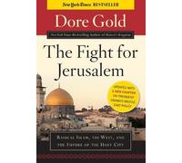 Dore Gold The Fight for Jerusalem (Tascabile)