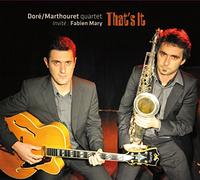DORE, XAVIER/ MARTHOURET - THAT'S IT