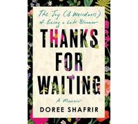 Doree Shafrir Thanks for Waiting (Copertina rigida)