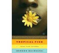 Doreen Baingana Tropical Fish (Tascabile)
