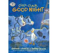 Doreen Cronin Click, Clack, Good Night (Copertina rigida) Click Clack Book