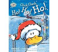 Doreen Cronin Click, Clack, Ho Ho Ho (Copertina rigida) Click Clack Book