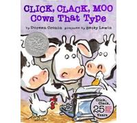 Doreen Cronin Click, Clack, Moo (25th Anniversary Edition) (Copertina rigida)