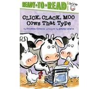 Doreen Cronin Click, Clack, Moo/Ready-To-Read Level 2 (Copertina rigida)