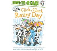 Doreen Cronin Click, Clack Rainy Day/Ready-To-Read Level 2 (Copertina rigida)