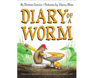 Doreen Cronin Diary of a Worm (Copertina rigida)