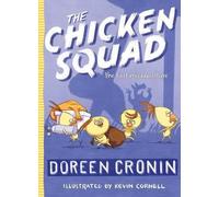 Doreen Cronin The Chicken Squad (Copertina rigida)