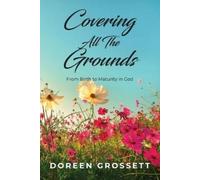 Doreen Grossett Covering All The Grounds (Tascabile)