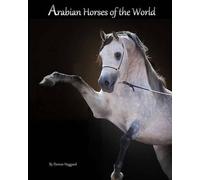 Doreen Haggard Arabian Horses Of The World (Tascabile)