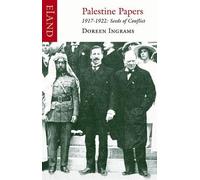 Doreen Ingrams Palestine Papers 1917-1922 (Tascabile)