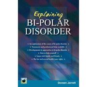 Doreen Jarrett Explaining Bi-polar Disorder (Tascabile)