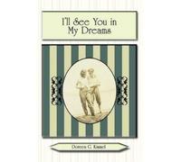 Doreen Kimmel I'll See You in My Dreams (Copertina rigida)