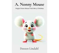 Doreen Lindahl A. Nonny Mouse (Tascabile)