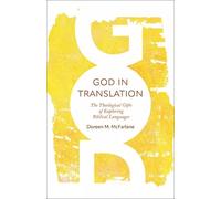 Doreen M. McFarlane God in Translation (Tascabile)