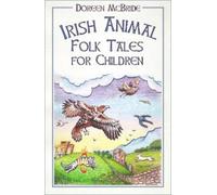 Doreen McBride Irish Animal Folk Tales for Children (Tascabile)