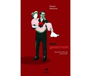 Doreen Mechsner Ausgewechselt: Gespräche über die Lebensmitte (Tascabile)