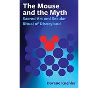 Dorene Koehler The Mouse and the Myth (Tascabile)