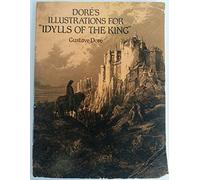 Dore's Illustrations for "Idylls of the King"