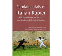 Dori Coblentz David Coblentz Fundamentals of Italian Rapier (Tascabile)