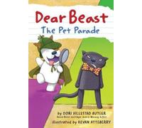 Dori Hillestad Butler Dear Beast: The Pet Parade (Copertina rigida) Dear Beast