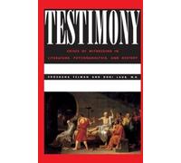 Dori Laub Shoshana Felman Testimony (Tascabile)