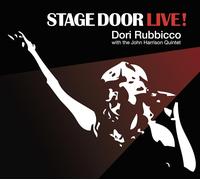 Dori Rubbicco with the John Harrison Quintet Stage Door Live (CD) Album