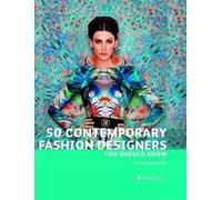 Doria Santlofer 50 Contemporary Fashion Designers You Should Know (Tascabile)