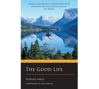 Dorian Amos The Good Life (Tascabile)