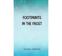 Dorian Ashford Footprints in the Frost (Tascabile)
