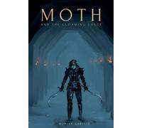 Dorian Christo Moth and the Gloaming Lance (Tascabile) Knights of the Abyss