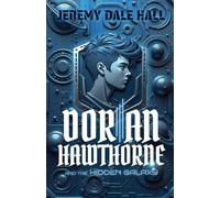 Dorian Hawthorne and the Hidden Galaxy