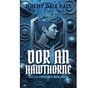 Dorian Hawthorne and the Hidden Galaxy