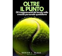 Dorian L Blake Oltre Il Punto (Tascabile)