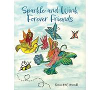 Dorian M C Morrell Sparkle and Wink Forever Friends (Tascabile)