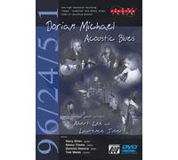 Dorian Michael: Acoustic Blues (DVD) Dorian Michael Harry Orlove Danny Timms