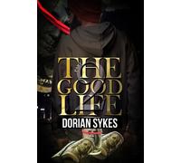 Dorian Sykes The Good Life Part 2 (Tascabile)