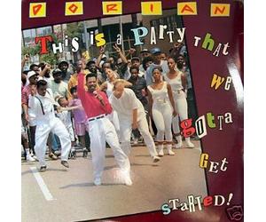Dorian - This Is a Party That We Gotta Get Started