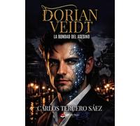 DORIAN VEIDT: La bondad del asesino