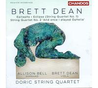 Brett Dean Brett Dean: Epitaphs/Eclipse (String Quartet No. 1)/... (CD) Album