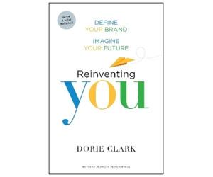 Dorie Clark Reinventing You, With a New Preface (Tascabile)