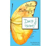 Dorie J. Reichert Yellow Butterfly (Tascabile)